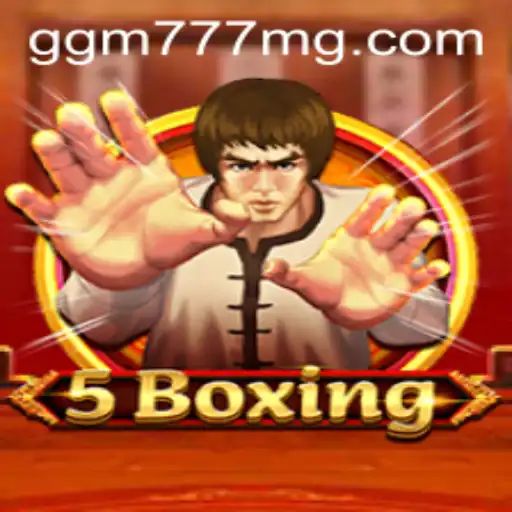 Descubra o Mundo de 5Boxing: Um Jogo Inovador em GGM777.COM