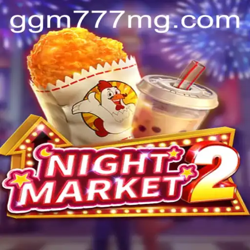 Explorando NightMarket2: A Nova Sensação de GGM777.COM