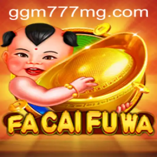 Descubra o Mundo Fascinante de FaCaiFuWa