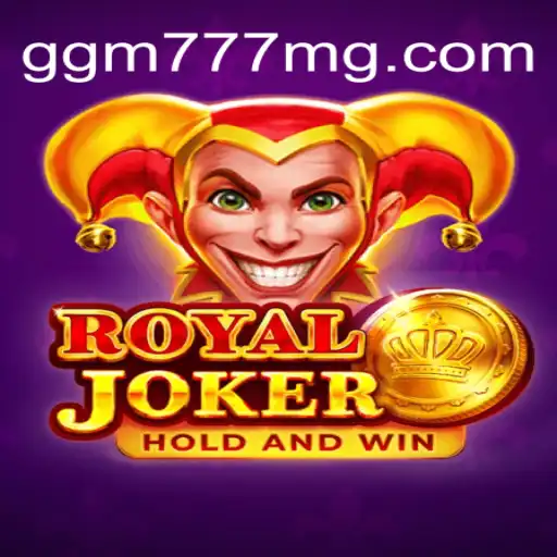 Descubra o Desafiador Jogo RoyalJoker com GGM777.COM